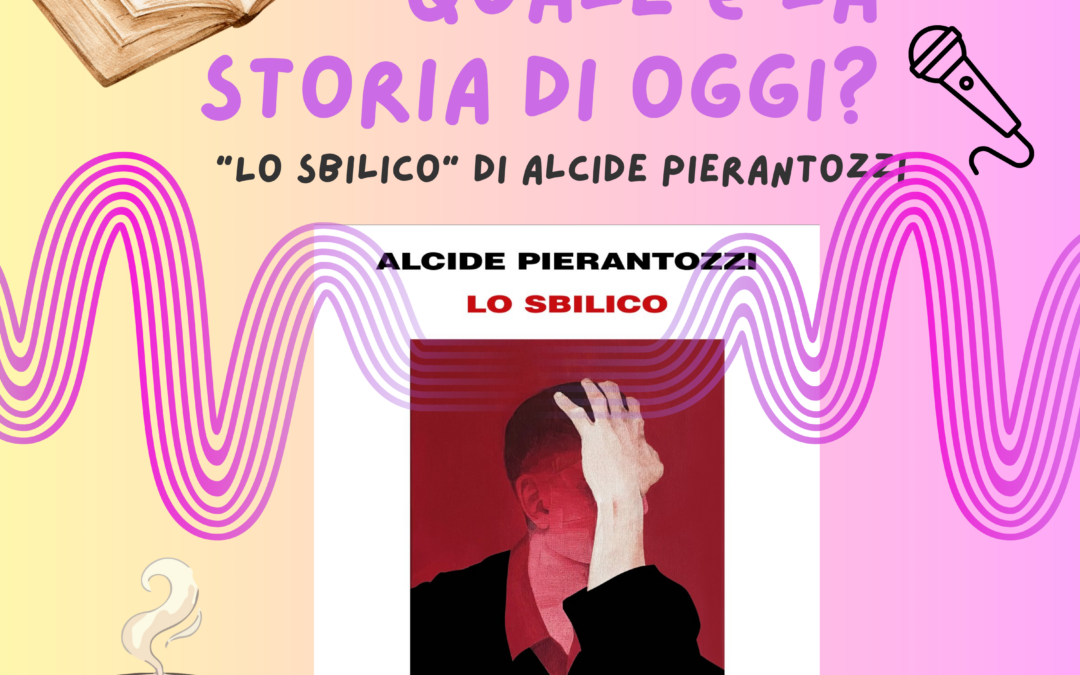 Lo sbilico di Alcide Pierantozzi